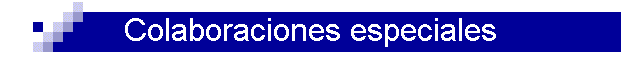 Colaboraciones especiales