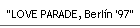 "LOVE PARADE, Berlín '97"